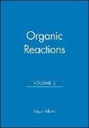 Organic Reactions, Volume 5