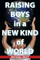 Raising Boys in a New Kind of World