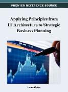 Applying Principles from It Architecture to Strategic Business Planning