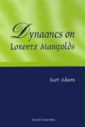 Dynamics on Lorentz Manifolds