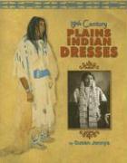 19th Century Plains Indian Dresses