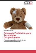 Patología Pediátrica para Terapeutas Ocupacionales