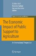 The Economic Impact of Public Support to Agriculture