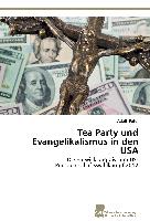 Tea Party und Evangelikalismus in den USA