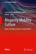 Megacity Mobility Culture