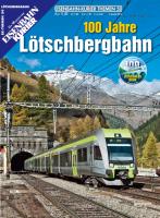 EK-Themen 50: 100 Jahre Lötschbergbahn
