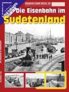 EK-Special 108. Die Eisenbahn im Sudetenland
