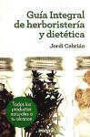 Guía integral de herboristeria y dietética