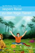 Jaspers Reise zu den Yoga-Tieren /Jasper's Journey to the Yoga-Animals