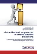 Game Theoretic Approaches to Parallel Machine Scheduling