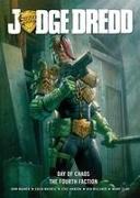 Judge Dredd Day of Chaos: The Fourth Faction