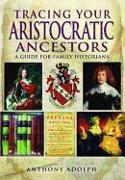 Tracing Your Aristocratic Ancestors