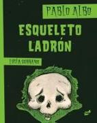 Esqueleto Ladron