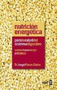 Nutricion Energetica Para El Sistema Digestivo