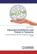 Educational Reforms and Trends in Tanzania