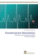Transkoronare Stimulation