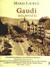 Gaudí, Una novel·la