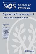 Science of Synthesis: Asymmetric Organocatalysis Vol. 1