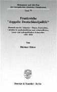 Frankreichs "doppelte Deutschlandpolitik"