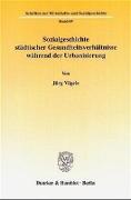 Sozialgeschichte städtischer Gesundheitsverhältnisse während der Urbanisierung