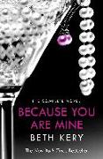 Because You are Mine Complete Novel