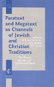 Paratext and Megatext as Channels of Jewish and Christian Traditions: The Textual Markers of Contextualization