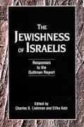 The Jewishness of Israelis: Responses to the Guttman Report