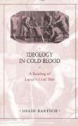 Ideology in Cold Blood