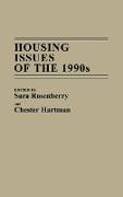 Housing Issues of the 1990s