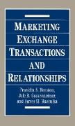 Marketing Exchange Transactions and Relationships