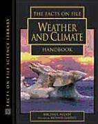 The Facts on File Weather and Climate Handbook