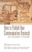 How to Publish Your Communication Research