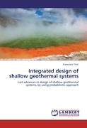 Integrated design of shallow geothermal systems