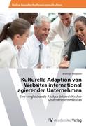 Kulturelle Adaption von Websites international agierender Unternehmen