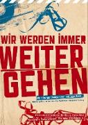 Wir werden immer weitergehen (DVD + Buch)