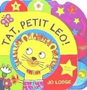 Tat, petit Leo!