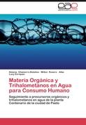 Materia Orgánica y Trihalometanos en Agua para Consumo Humano
