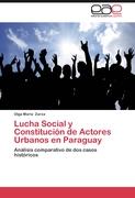 Lucha Social y Constitución de Actores Urbanos en Paraguay