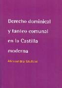 Derecho dominical y tanteo comunal en la Castilla moderna
