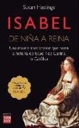 ISABEL DE NIÑA A REINA. Una novela apasionante que narra la historia de Isabel I de Castilla, la Católica
