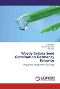 Weedy Setaria Seed Germination-Dormancy Behavior