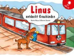 Linus entdeckt Graubünden