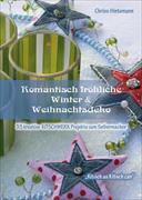 Romantisch fröhliche Winter & Weihnachtsdeko