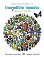 Christopher Marley's Incredible Insects Sticker Book