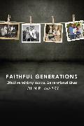 Faithful Generations