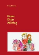 Kleiner Ritter Milchling