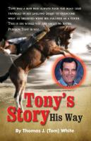 Tony's Story: His Way