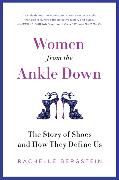 Women from the Ankle Down