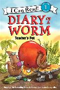 Diary of a Worm: Teacher's Pet