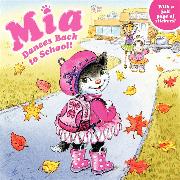 Mia Dances Back to School!